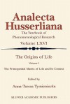 The Origins of Life: The Primogenital Matrix of Life and Its Context - Anna-Teresa Tymieniecka