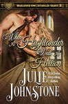 When a Highlander Weds a Hellion (Highlander Vows: Entangled Hearts #8) - Julie Johnstone