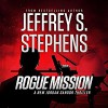 Rogue Mission - Jeffrey S. Stephens