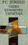 Viideskymmenes vapahtaja - P.C. Jersild, Irmeli Järnefelt