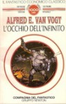 L'occhio dell'infinito - A.E. van Vogt, Gianni Pilo