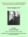 Some Thoughts on 'N' (As published in Faunus, The Journal of the Friends of Arthur Machen Number 26 Autumn 2012) - Thos. Kent Miller