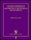 Warren, Gorham, & Lamont Handbook of Securities and Investment Management - Dennis E. Logue