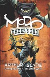 Ember's End (Modo: Mission Clockwork) - Arthur Slade, Christopher Steininger