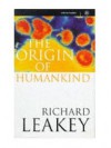 The Origin Of Humankind - Richard E. Leakey