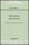 The Church and Wealth - W.J. Sheils, Diana Wood