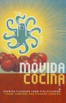 Movida Cocina: Spanish Flavous from Five Kitchens. Frank Camorra and Richard Cornish - Frank Camorra