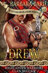 Drew (Highlanders Warriors Clan McClair #1) - Barbara Bard