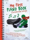 My First Piano Book: Christmas Songs - David Thibodeaux