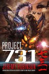 Project 731 (A Kaiju Thriller) - Jeremy Robinson