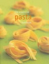 The Essential Pasta Cookbook - Murdoch Books