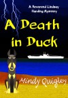 A Death in Duck - Mindy Quigley