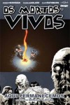 Os Mortos-Vivos, Volume 9: Aqui Permanecemos (The Walking Dead #9) - Robert Kirkman, Charlie Adlard