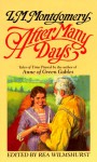 After Many Days: Tales of Time Passed - Rea Wilmshurst, L.M. Montgomery