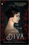 The Doctor and the Diva - Adrienne McDonnell