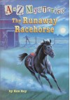 A to Z Mysteries: The Runaway Racehorse (A Stepping Stone Book(TM)) - Ron Roy