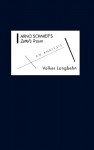 Arno Schmidt's Zettel's Traum: An Analysis - Volker Max Langbehn