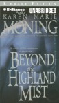 Beyond the Highland Mist - Karen Marie Moning, Phil Gigante