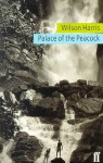 Palace of the Peacock - Wilson Harris