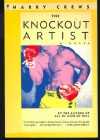 The Knockout Artist - Harry Crews