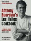 Anthony Bourdain's "Les Halles" Cookbook: Classic Bistro Cooking - Anthony Bourdain