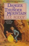 Danger on Thunder Mountain - Lee Roddy