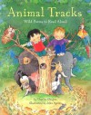 Animal Tracks: Wild Poems to Read Aloud - Charles Ghigna, John Speirs