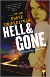 Hell and Gone - Duane Swierczynski