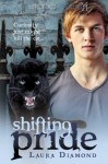 Shifting Pride - Laura Diamond