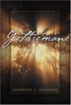 Gethsemane - Andrew C. Skinner