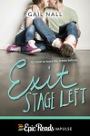 Exit Stage Left - Gail Nall