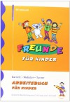 FREUNDE für Kinder, Arbeitsbuch - Paula Barrett, Hayley Webster, Cynthia Turner