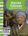 Harriet Tubman: Leading Slaves to Freedom - Debra J. Housel