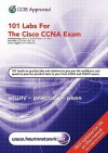 101 Labs for the Cisco CCNA Exam - Paul W Browning, Farai Tafa, Stuart Juggins