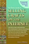 The Basic Guide to Selling Crafts on the Internet - James Dillehay