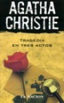 Tragedia en tres actos - Agatha Christie