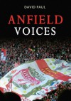 Anfield Voices - Amberley Publishing