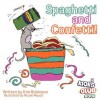 Spaghetti and Confetti - Kim Robinson, Nicole Mauck