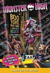 Monster High: Boo York, Boo York: The Junior Novel - Mattel