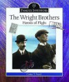 The Wright Brothers: Heroes of Flight - Carin T. Ford