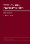 Texas Marital Property Rights - J. Thomas Oldham