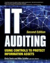 It Auditing Using Controls to Protect Information Assets 2/EIT Auditing Using Controls to Protect Information Assets 2/E - Chris Davis, Mike Schiller, Kevin Wheeler