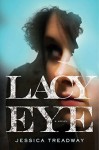 Lacy Eye - Jessica Treadway