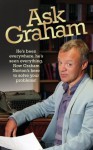 Ask Graham: He's Been Everywhere, He's Seen Everything. Now Graham Norton's Here to Solve Your Problems - Graham Norton