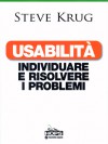 Usabilità: individuare e risolvere i problemi - Steve Krug, Mark Matcho, Giulia Maselli, Leonardo Pedersoli