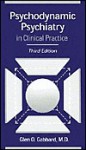 Psychodynamic Psychiatry in Clinical Practice - Glen O. Gabbard