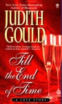 Till the End of Time: A Love Story - Judith Gould