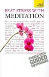 Beat Stress with Meditation - Naomi Ozaniec