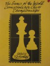 Games Of World Correspondence Chess Championships 1 7 - T.D. Harding