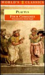 Four Comedies - Plautus